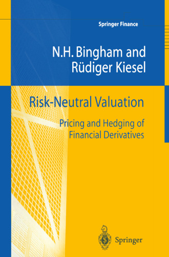 Risk-Neutral Valuation: Pricing and Hedging of Financial Derivatives