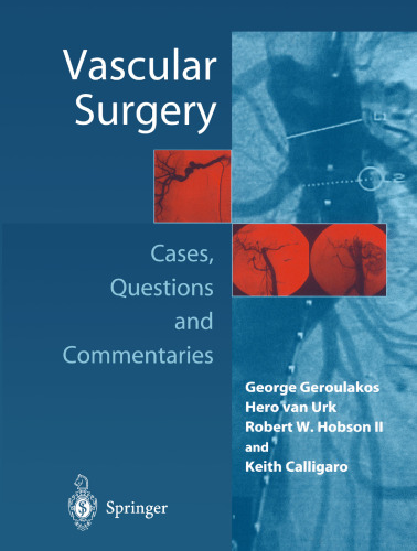 Vascular Surgery: Cases, Questions and Commentaries