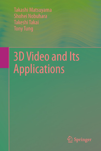 3D Video and Its Applications