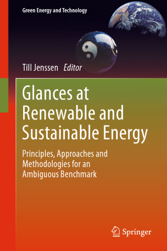 Glances at Renewable and Sustainable Energy: Principles, approaches and methodologies for an ambiguous benchmark