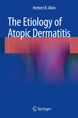 The Etiology of Atopic Dermatitis