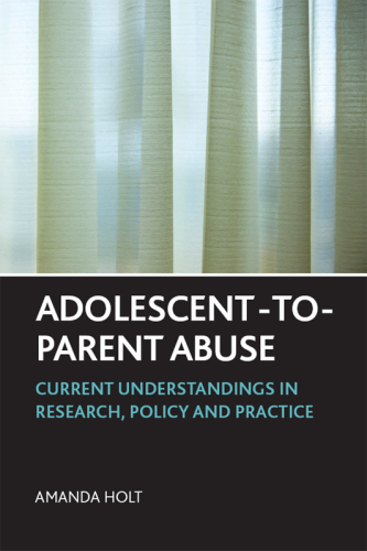 Adolescent-to-Parent Abuse