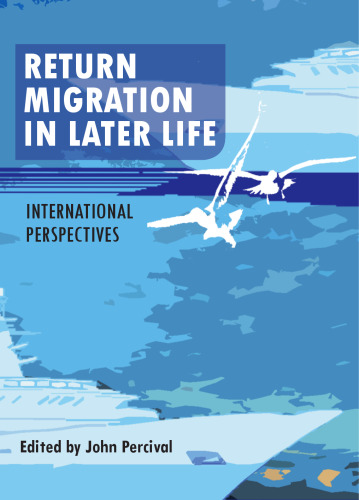 Return Migration in Later Life: International Perspectives