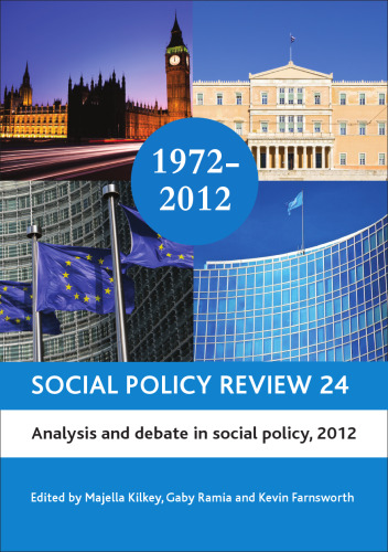 Social Policy Review 24: Analysis and Debate in Social Policy, 2012