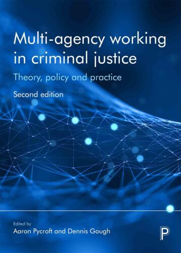Multi-Agency Working in Criminal Justice 2e