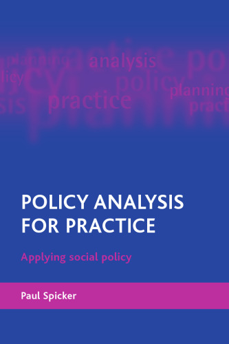 Policy analysis for practice: Applying social policy