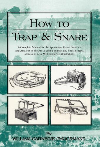 How to Trap and Snare