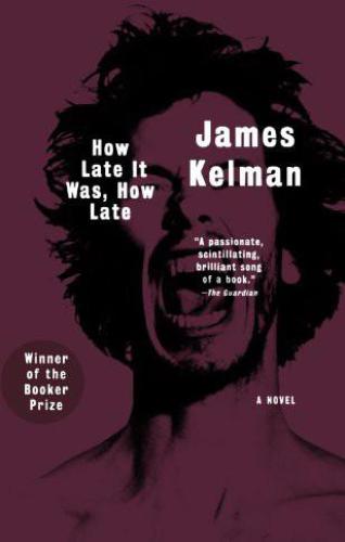 How Late It Was, How Late: A Novel