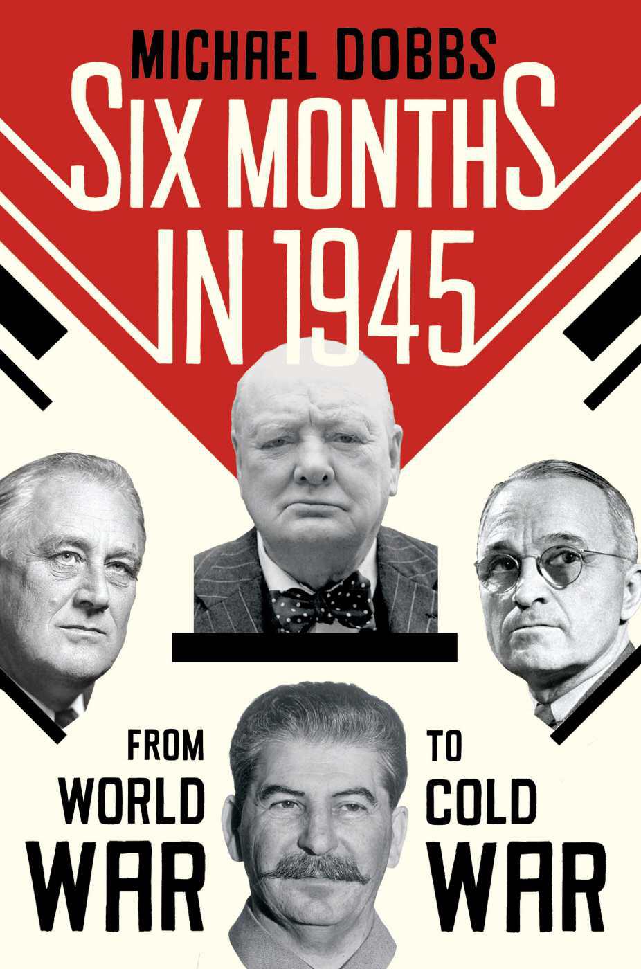 Six Months in 1945