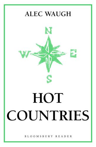 Hot Countries: A Travel Book