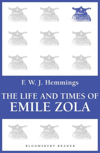 The Life and Times of Emile Zola