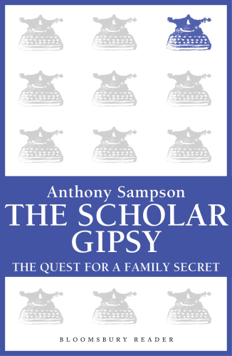 The Scholar Gypsy: The Quest for a Family Secret