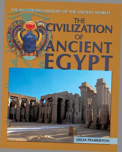 The Civilization of Ancient Egypt