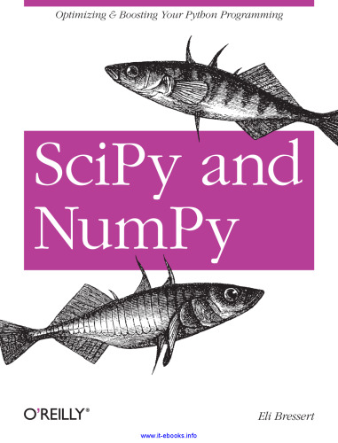 SciPy and NumPy: Optimizing & Boosting your Python Programming