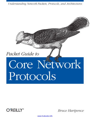 Packet Guide to Core Network Protocols