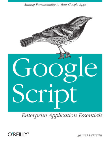 Google Script : enterprise application essentials