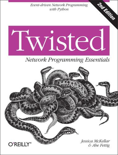Twisted network programming essentials