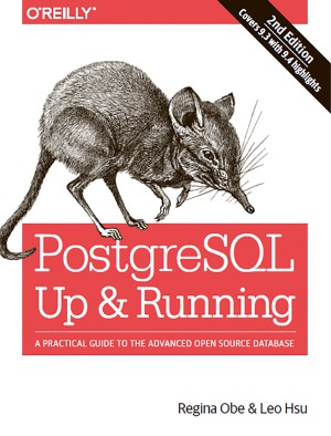 PostgreSQL: Up and Running