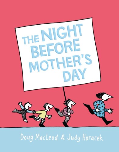 The Night Before Mother's Day