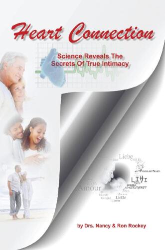 Heart Connection: Science Reveals The Secrets of True Intimacy