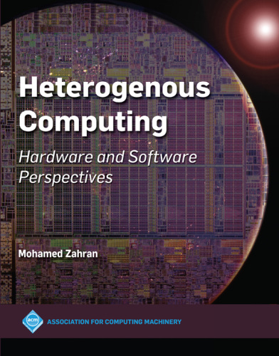 Heterogeneous Computing: Hardware & Software Perspectives