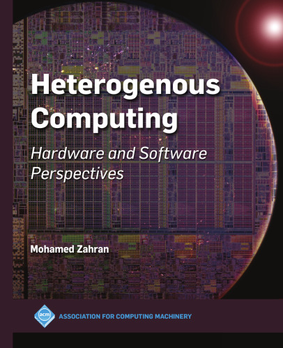 Heterogeneous Computing: Hardware & Software Perspectives