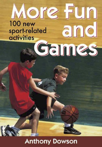 More fun and games