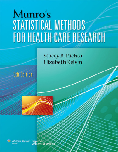 Munro’s Statistical Methods for Health Care Research