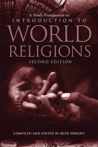 A Study Companion to Introduction to World Religions