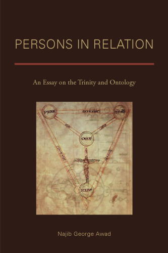 Persons in Relation: An Essay on the Trinity and Ontology