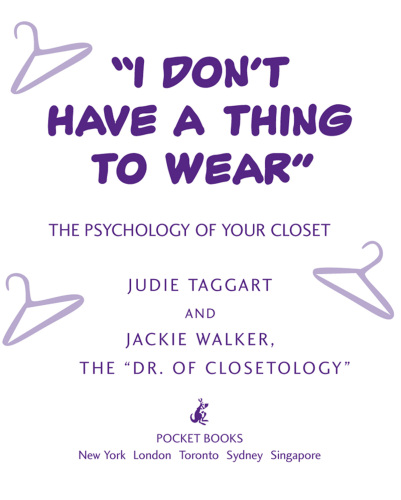 I Don't Have a Thing to Wear: The Psychology of Your Closet
