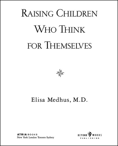 Raising Children Who Think for Themselves