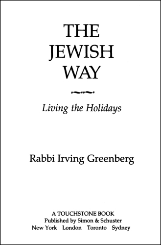 The Jewish Way: Living the Holidays
