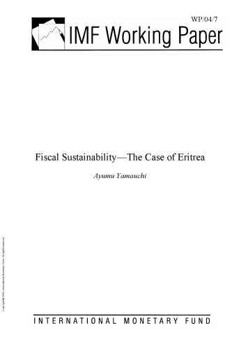 Fiscal Sustainability : The Case of Eritrea