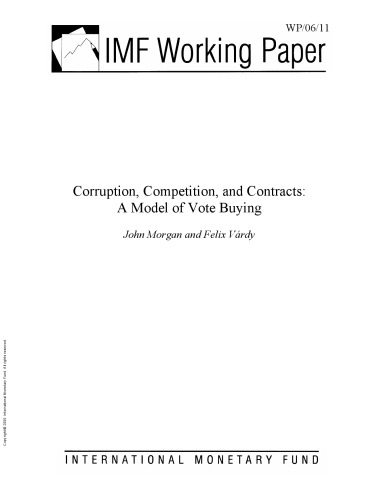 Corruption, Competition, and Contracts : A Model of Vote Buying