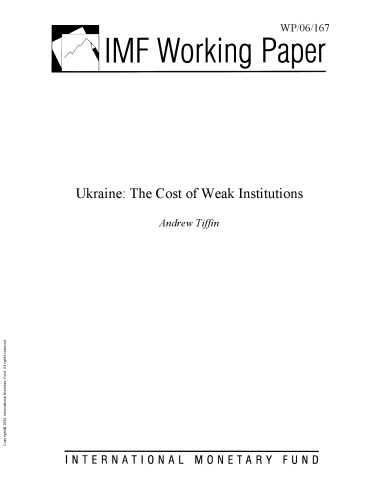 Ukraine : The Cost of Weak Institutions