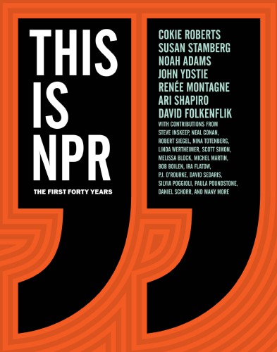 This is NPR: the first forty years