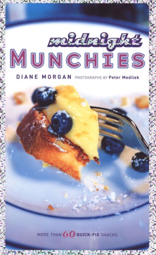 Midnight munchies: more than 60 quick-fix snacks