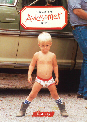 I Was an Awesomer Kid