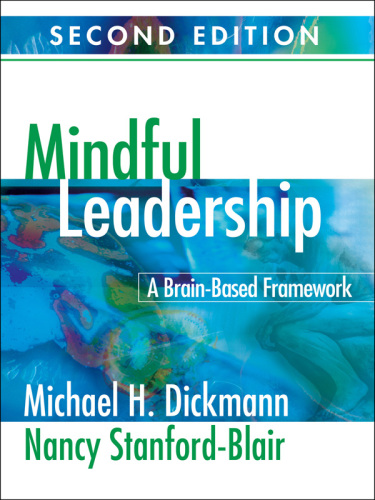 Mindful Leadership : A Brain-Based Framework