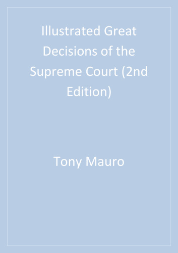 Illustrated Great Decisions of the Supreme Court
