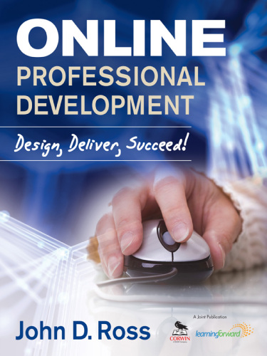 Online Professional Development : Design, Deliver, Succeed!
