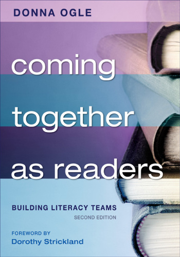 Coming Together As Readers : Building Literacy Teams