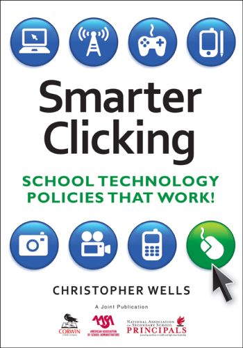 Smarter Clicking : School Technology Policies That Work!