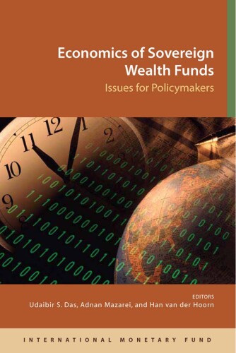 Economics of Sovereign Wealth Funds : Issues for Policymakers