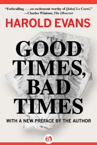 Good times, bad times