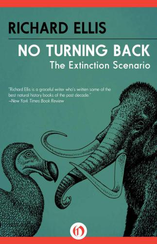 No Turning Back: The Extinction Scenario