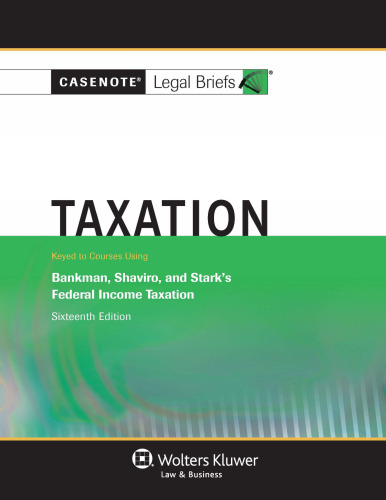 Taxation (Individual): (Klein) Bankman, Sixth Edition