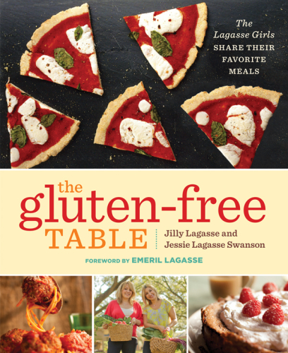 The gluten-free table : the Lagasse girls share their favorite meals