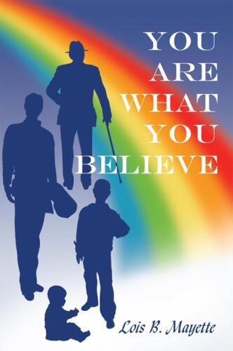 You Are What You Believe